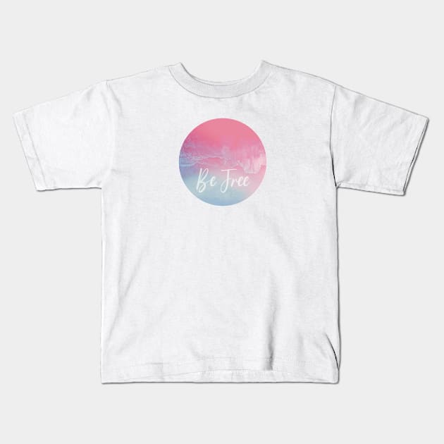 Be free Kids T-Shirt by justme321